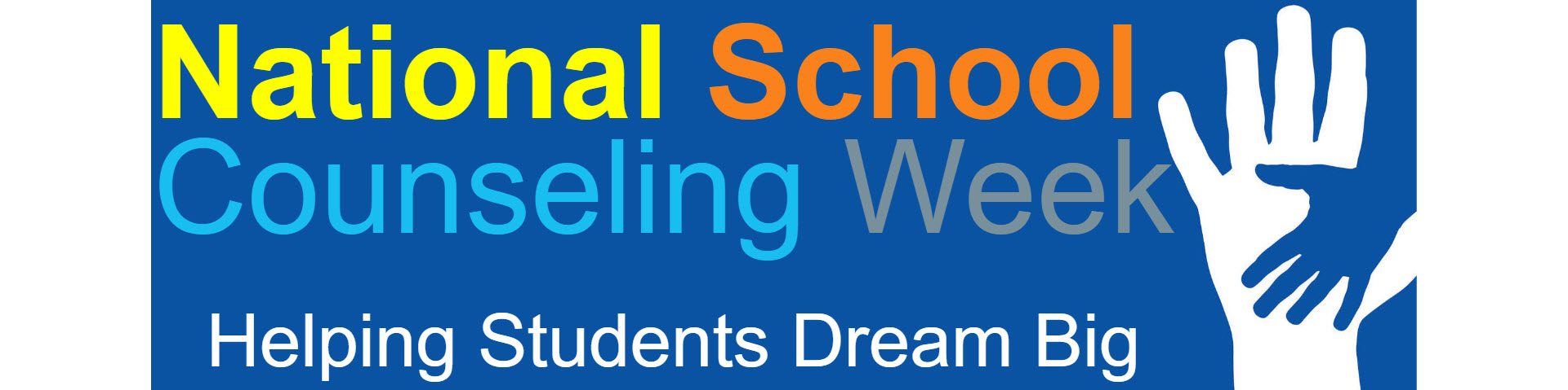 Feb Week 1 - National School Counseling Week